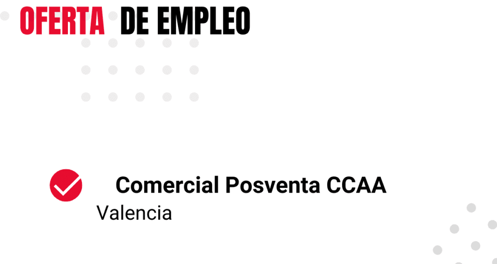 Comercial posventa comunidad valenciana empleo errece loading